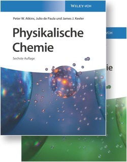 Physikalische Chemie von Atkins,  Peter W., Bolgar,  Peter, de Paula,  Julio, Hartmann,  Cord, Keeler,  James J., Lloyd,  Haydn, North,  Aimee, Oleinikovas,  Vladimiras, Smith,  Stephanie