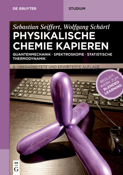 Physikalische Chemie Kapieren von Schärtl,  Wolfgang, Seiffert,  Sebastian