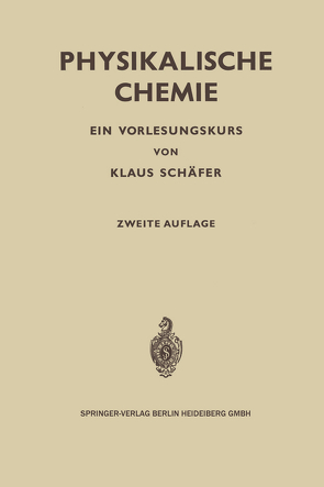 Physikalische Chemie von Schaefer,  Klaus