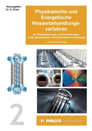 Physikalische und Energetische Wasserbehandlungsverfahren von Ende,  Dr. Dietmar