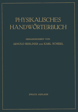 Physikalisches Handwörterbuch von Berliner,  Arnold, Scheel,  Karl