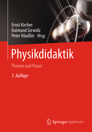 Physikdidaktik von Girwidz,  Raimund, Häußler,  Peter, Kircher,  Ernst