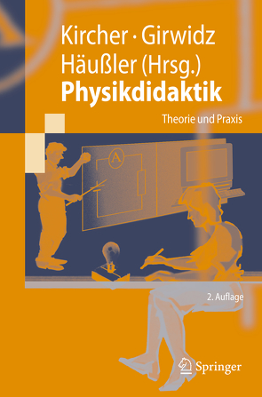 Physikdidaktik von Girwidz,  Raimund, Häußler,  Peter, Kircher,  Ernst