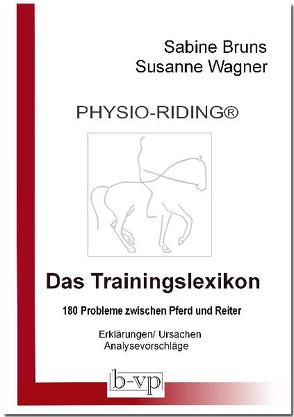 PHYSIO-RIDING® Trainingslexikon von Bruns,  Sabine, Wagner,  Susanne