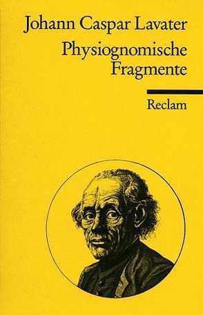 Physiognomische Fragmente zur Beförderung der Menschenkenntnis und Menschenliebe von Lavater,  Johann C, Siegrist,  Christoph