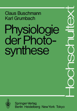 Physiologie der Photosynthese von Buschmann,  C., Grumbach,  K.