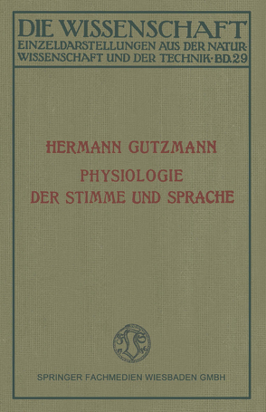 Physiologie der Stimme und Sprache von Gutzmann,  Hermann