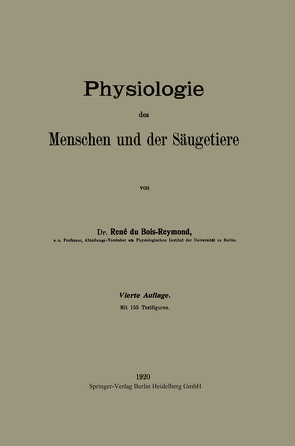 Physiologie des Menschen und der Säugetiere von Du Bois-Reymond,  Réné