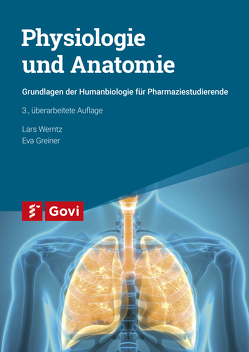 Physiologie und Anatomie von Greiner,  Eva, Werntz,  Lars