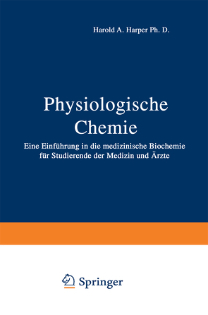 Physiologische Chemie von Harper,  H.A., Löffler,  G., Petrides,  P.E., Weiss,  L.