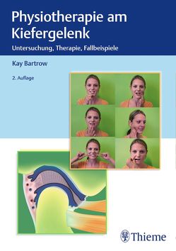 Physiotherapie am Kiefergelenk von Bartrow,  Kay