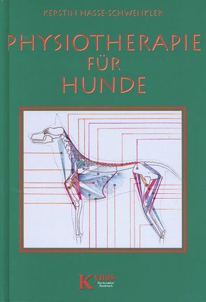 Physiotherapie für Hunde von Hasse-Schwenkler,  Kerstin