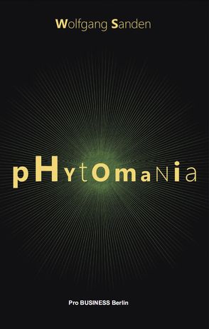 Phytomania von Sanden,  Wolfgang