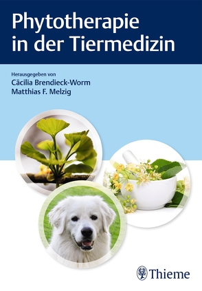 Phytotherapie in der Tiermedizin von Brendieck-Worm,  Cäcilia, Melzig,  Matthias F.