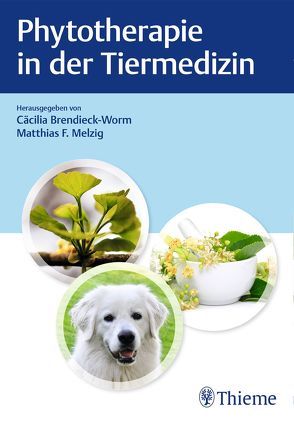 Phytotherapie in der Tiermedizin von Brendieck-Worm,  Cäcilia, Melzig,  Matthias F.