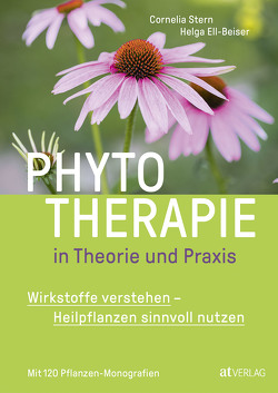 Phytotherapie in Theorie und Praxis – eBook von Eberhard,  Sara, Ell-Beiser,  Helga, Stern,  Cornelia