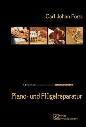 Piano- und Flügelreparatur von Forss,  Carl-Johan