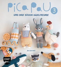 Pica Pau und ihre süßen Häkelfreunde – Band 3 von Schenkel,  Yan