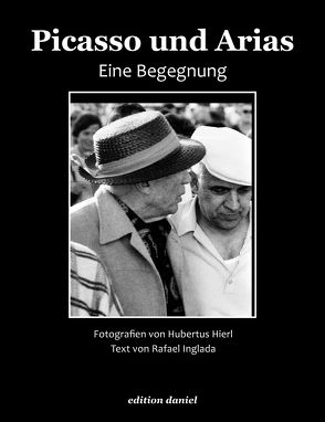 Picasso und Arias von Hierl,  Hubertus, Inglada,  Rafael