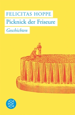 Picknick der Friseure von Hoppe,  Felicitas