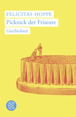 Picknick der Friseure von Hoppe,  Felicitas