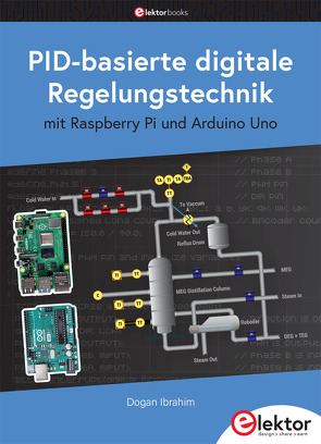 PID-basierte digitale Regelungstechnik mit Raspberry Pi und Arduino Uno von Ibrahim,  Dogan