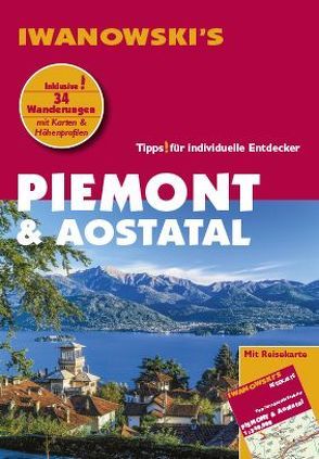 Piemont & Aostatal – Reiseführer von Iwanowski von Gruber,  Sabine, Zade,  Ralph