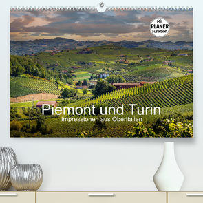 Piemont und Turin (Premium, hochwertiger DIN A2 Wandkalender 2023, Kunstdruck in Hochglanz) von Fahrenbach,  Michael