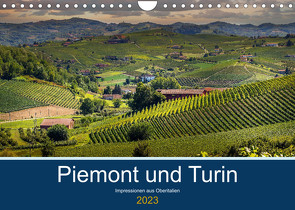 Piemont und Turin (Wandkalender 2023 DIN A4 quer) von Fahrenbach,  Michael