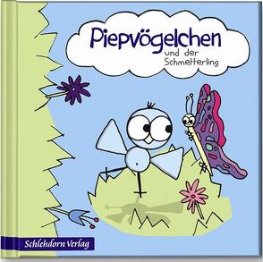 Piepvögelchen und der Schmetterling von Marossek,  Diana, Schneider,  Dorit