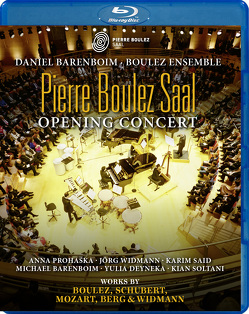 Pierre Boulez Saal – Opening Concert von Berg,  Alban, Boulez,  Pierre, Mozart,  Wolfgang Amadeus, Schubert,  Franz, Widmann,  Jörg