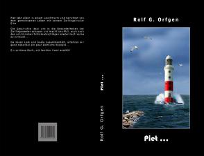 Piet… von Orfgen,  Rolf G