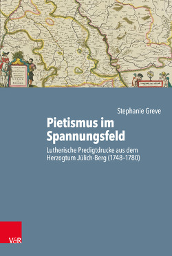 Pietismus im Spannungsfeld von Daniel,  Thilo, Greve,  Stephanie, Jakubowski-Tiessen,  Manfred, Schrader,  Hans-Jürgen