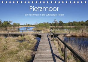 Pietzmoor – ein Hochmoor in der Lüneburger Heide (Tischkalender 2020 DIN A5 quer) von Nack,  Heike