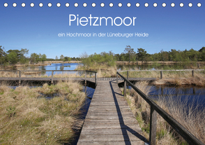 Pietzmoor – ein Hochmoor in der Lüneburger Heide (Tischkalender 2021 DIN A5 quer) von Nack,  Heike