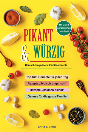 PIKANT & WÜRZIG von Ehrig &,  Ehrig