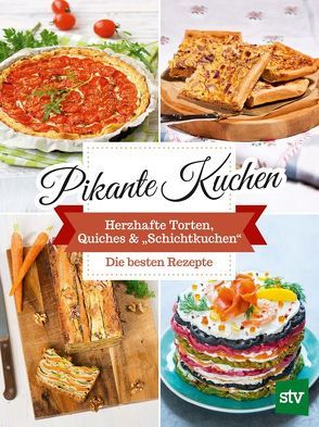 Pikante Kuchen von Stocker Verlag