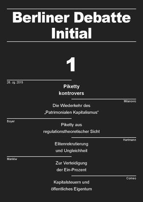 Piketty kontrovers von Autor,  David H., Bonica,  Adam, Boyer,  Robert, Busch,  Ulrich, Corneo,  Giacomo, Grabka,  Markus M., Hartmann,  Michael, Hedeler,  Wladislaw, Leibiger,  Jürgen, Mankiw,  N. Gregory, McCarty,  Nolan, Milanovic,  Branko, Polle,  Keith T., Rosenthal,  Howard, Stein,  Rolf, Thietz,  Kirsten, Toft,  Christian