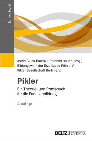 Pikler von Bildungswerk der Erzdiözese Köln e.V., Gilles-Bacciu,  Astrid, Heuer,  Reinhild, Pikler Gesellschaft Berlin e.V