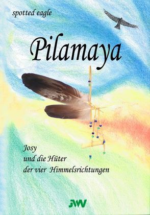 Pilamaya von Spotted Eagle