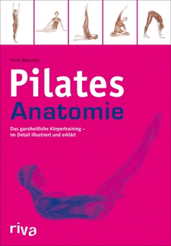 Pilates-Anatomie von Massey,  Paul