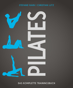 Pilates von Lutz,  Christian, Rahn,  Stefanie