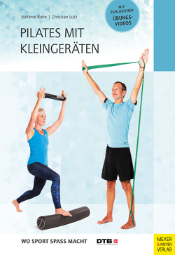 Pilates mit Kleingeräten von Lutz,  Christian, Rahn,  Stefanie