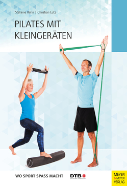 Pilates mit Kleingeräten von Lutz,  Christian, Rahn,  Stefanie