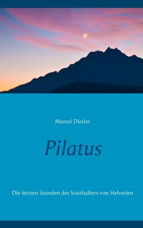 Pilatus von Dietler,  Marcel