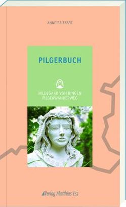 Pilgerbuch von Esser,  Annette