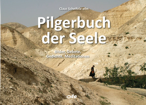 Pilgerbuch der Seele von Scheifele,  Claus