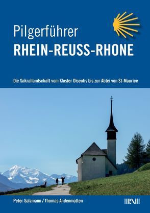 Pilgerführer „Rhein-Reuss-Rhone“ von Salzmann,  Peter