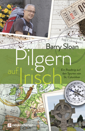 Pilgern auf Irisch von Herbst,  Michael, Sloan,  Barry, Voss,  Silke