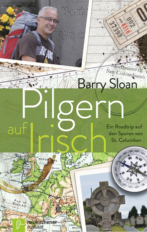 Pilgern auf Irisch von Herbst,  Michael, Sloan,  Barry, Voss,  Silke